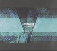 Ironic Hue - Ironic Hue Vol. 1 - Into The Mirror(韓国盤)