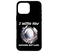 Ironic I Wish You Nothing But Bad Luck Broken Mirror Case for iPhone 16 Pro Max