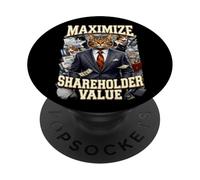 Ironic Maximize Shareholder Value Business Cats Finance Meme PopSockets Adhesive PopGrip