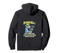 Ironic Padel Quote Tennis Player Pullover Hoodie