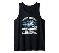 Ironic Swimming Quote Professional Swimmer Tank Top