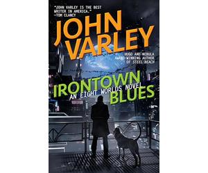 Irontown Blues: 4 (Eight Worlds)