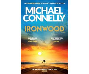 Ironwood: The Brand New Blockbuster Thriller from the Author Behind Amazon Prime’s BOSCH and BALLARD (Detective Stilwell series, 2)