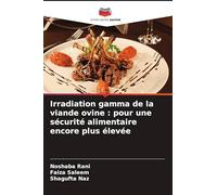Irradiation gamma de la viande ovine: pour une sécurité alimentaire encore plus élevée