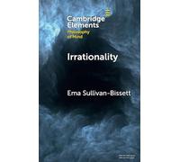 Irrationality (Elements in Philosophy of Mind)