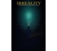 IRREALITY: When the Soul Cannot Leave the Shell (The Voltage Archives)