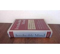 Irreducible Mind: Toward a Psychology for the 21st Century