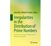 Irregularities in the Distribution of Prime Numbers : From the Era of Helmut Maier's Matrix Method and Beyond