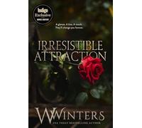 Irresistible Attraction