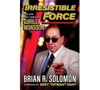 Irresistible Force by Brian Solomon - 9781770417687