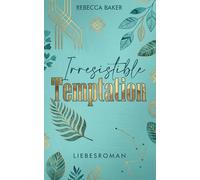 Irresistible Temptation: Ein geheimes Baby vom Boss (Baby Confessions)