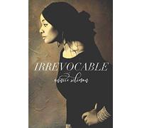 Irrevocable: Prayers & Decrees Declared of Psalm 103