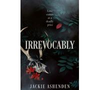 Irrevocably