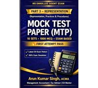 IRS Enrolled Agent (EA) Exam Part 3 - Representation, Practices & Procedures | Mock Test Series (MTP) | 1000 MCQs |2026-27: Real Exam-Based Practice Questions with Answers & Explanations (2026-2027)