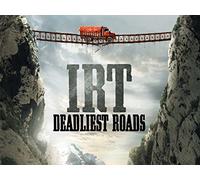 IRT Deadliest Roads Season 1