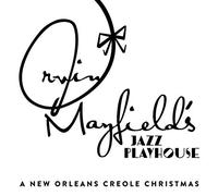 Irvin Mayfield & The New Orleans Jazz Playhouse Revue - A New Orleans Creole Christmas