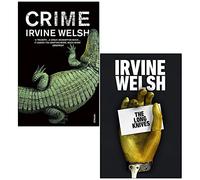 Irvine Welsh Crime Series Collection 2 Books Set (Crime & [Hardcover] The Long Knives)