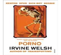 Irvine Welsh Porno Book Irvine Welsh Multicolor