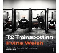 Irvine Welsh T2 Trainspotting Paperback Book Irvine Welsh Multicolor