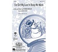 Irving Berlin-I've got my Love to keep me warm-SATB + accompaniment-Vocal Score