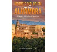 Irving’s Dialogism in the Alhambra : Organic and Intentional Hybridities