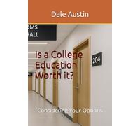 Is a College Education Worth it?: Considering Your Options
