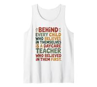 is A Daycare Teacher Who Believed in Them First, Childcare Tank Top