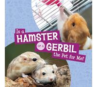 Is a Hamster or a Gerbil the Pet for Me? (This or That Pets)