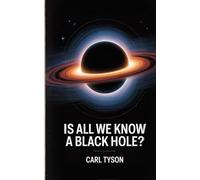 Is All We Know a Black Hole?