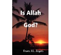 Is Allah God?