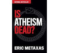 Is Atheism Dead?