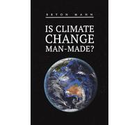 Is Climate Change Man-Made?