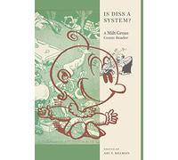 Is Diss a System?: A Milt Gross Comic Reader: 16 (Goldstein-Goren Series in American Jewish History)