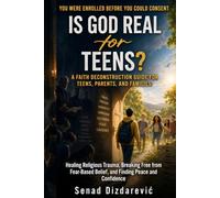 Is God Real for Teens?: A Faith Deconstruction Guide for Teens, Parents, and Families