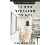 Is God Speaking to Me? : How to Discern His Voice and Direction
