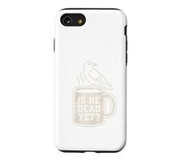 is He Vintage Dead Yet Tshirt Men Raven Bird Dark Humor Work Case for iPhone SE (2020) / 7/8