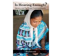 Is Hearing Enough?:: Literacy and the Great Commission