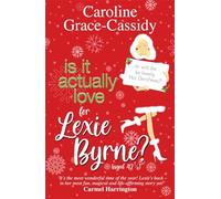 Is it Actually Love for Lexie Byrne (aged 42¼)