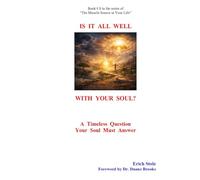 Is It All Well With Your Soul?: A Timeless Question Your Soul Must Answer (The Miracle Source in Your Life)