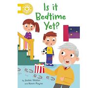 Is it Bedtime Yet?: Independent Reading Yellow 3 (Reading Champion)