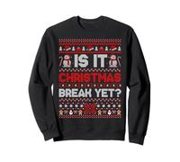 Is It Christmas Break Yet Ugly Xmas Sweaters Teacher Kids Sweatshirt