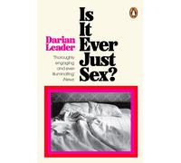 Is It Ever Just Sex?