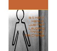 Is It Hot in Here or Just Me? Laughing Through the Change