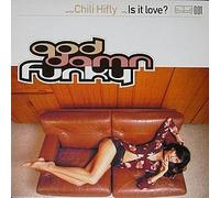 Is It Love - Chili Hifly 12"