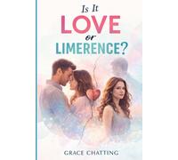 Is it Love or Limerence?