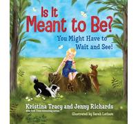 Is It Meant to Be? : You Might Have to Wait and See