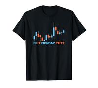 is It Monday Yet Shares Stock Exchange Day Stock Trading Value Graphic T-Shirt