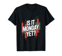 is It Monday Yet Stock Trading Candles Chart T-Shirt