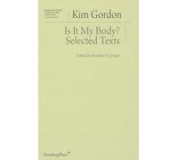 Is It My Body? - Selected Texts