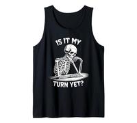 is It My Turn Yet? Bold Statement for Gamer Waiting Turn Tank Top